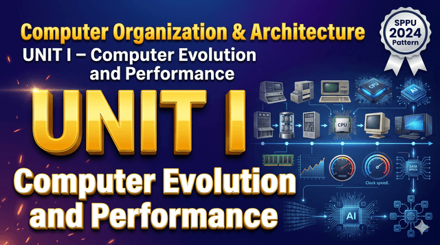 Unit 1 - Computer Evolution and Performance
